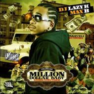 Max B (Dance) / Dj Lazy K/Million Dollar Baby 2.5