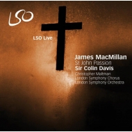 St.john Passion : Colin Davis / London Symphony Orchestra & Choir, Moltman(Br)(2SACD)(Hybrid)