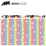 Aaa Remix Non-Stop All Singles