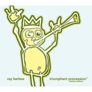Ray Barbee/Triumphant Procession