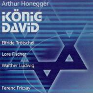 オネゲル（1892-1955）/Le Roi David： Fricsay / Rias So ＆ Chamber Cho Trotschel L. fischer W. ludwig