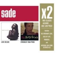Sade/X2 Love Deluxe / Stronger Than Pride