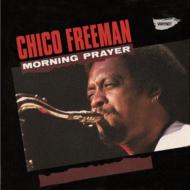 Chico Freeman/Morning Player