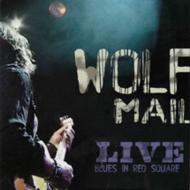 Wolf Mail/Live Blues In Red Square