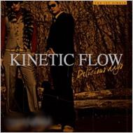 Kinetic Flow/Delicious Days