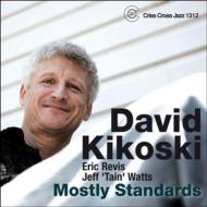 David Kikoski/Mostly Standards