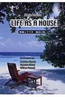 Life As A House 映画シナリオ 海辺の家 ｍａｒｋａｎｄｒｕｓ Hmv Books Online