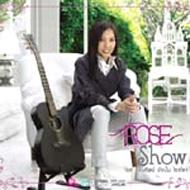 Rose (Thai)/Show