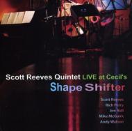 Scott Reeves/Shapeshifter