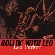 Leo Parker/Rollin'With Leo (Rmt)