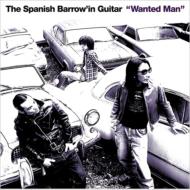 Spanish Barrow'in Guitar/Wanted Man