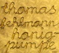 Thomas Fehlmann/Honigpumpe