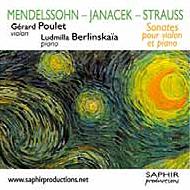 Violin Sonata-mendelssohn, R.strauss, Janacek: Poulet(Vn)Berlinskaia(P)