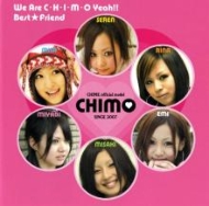We Are CHIMO Yeah!!^Best Friend