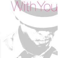 With You