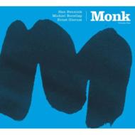 Han Bennink / Michiel Borstlap / Ernst Glerum/Monk Vol.1