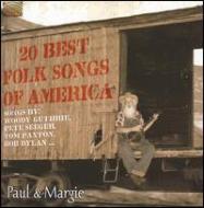 Paul  Margie/20 Best Folksongs Of America