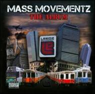 Mass Movementz/Mass Movementz