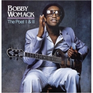 Bobby Womack/Poet I  II