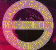 Laurent Garnier/French Connection