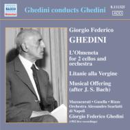 ǥˡ른硦եǥꥳ1892-1965/Concerto Detto L'olmoneta Etc Ghedini / Napoli A. scarlatti O +j. s.bac