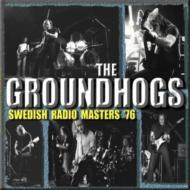 Groundhogs/Swedish Radio Masters '76