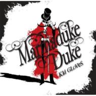 Marmaduke Duke/Kid Gloves