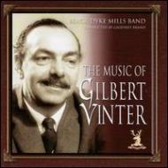 *brass＆wind Ensemble* Classical/Music Of Gilbert Vinter Black： Dyke Mills Band