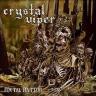 Crystal Viper/Metal Nation