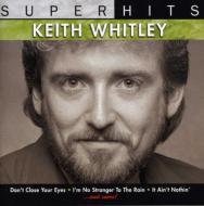 Keith Whitley/Super Hits