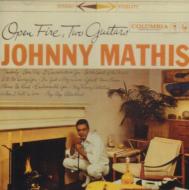 Johnny Mathis/Open Fire Two Guitars