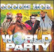 Goodie Mob/World Party