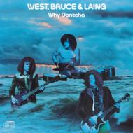 West Bruce �� Laing/Why Dontcha