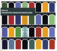 Orquestra Arab De Barcelona/Maktub