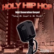 Various/Holy Hip Hop Next Generation Gospel Vol.7