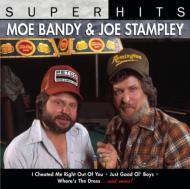 Moe Bandy / Joe Stampley/Super Hits