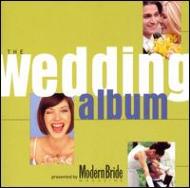 Various/Modern Bride Presents The Wedding Album