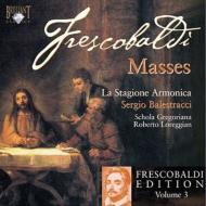 Frescobaldi Edition Vol.3 -Masses: Balestracci / La Stagione Armonica, Schola Gregoriana