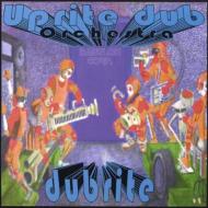 Upright Dub Orchestra/Dubrite