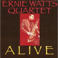 Ernie Watts/Alive
