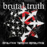 Brutal Truth/Evolution Through Revolution