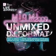 Various/Live And Direct Miami 2009 Unmixed Dj Format