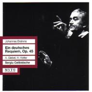 Ein Deutsches Requiem : Celibidache / Cologne Radio Symphony Orchestra, Giebel, Hotter (1957)