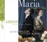 Maria Madre De Dio-cantatas: Huggett / Arion Mellon M.white