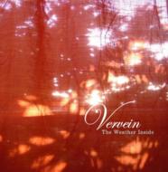 Vervain/Weather Inside