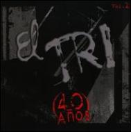 El Tri/40 Anos 40 Rolas Vol.1