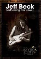 Jeff Beck/Performing This Week Live At Ronnie Scott's