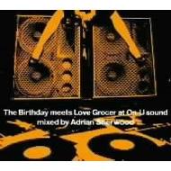 The Birthday/Meets Love Grocer At On-u Sound Mixed By Adrian Sherwood