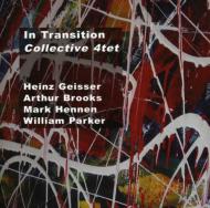 Collective 4tet/In Transition