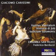 カリッシミ(1605-1674)/Oratorios： Bardazzi / Ensemble San Felice
